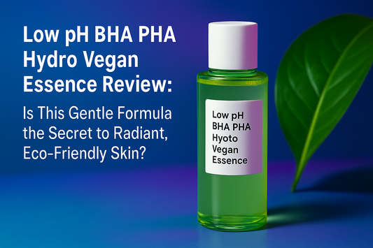 Low pH BHA PHA Hydro Vegan Essence Review: Is This Gentle Formula the Secret to Radiant, Eco-Friendly Skin?